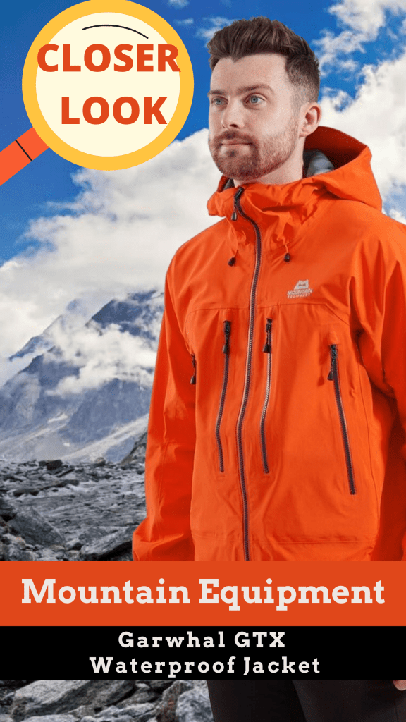 A Deeper look at the Mountain Equipment Garwhal GTX Waterproof Jacket - Hill and Dale Outdoors